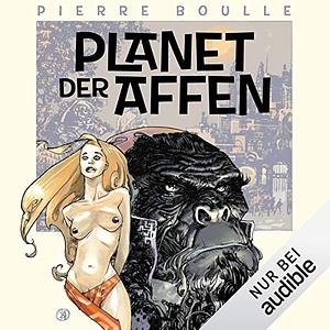 Planet der Affen by Pierre Boulle