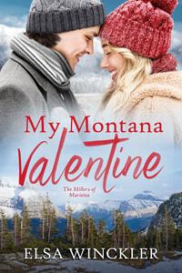 My Montana Valentine by Elsa Winckler