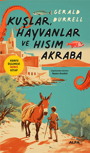 Kuşlar Hayvanlar ve Hısım Akraba by Gerald Durrell