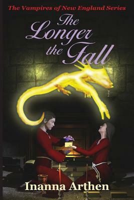 The Longer the Fall by Inanna Arthen
