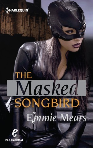 The Masked Songbird by Emmie Mears