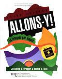 Allons-Y! Teacher's Annotated Edition by Jeannette D. Bragger, Donald Rice