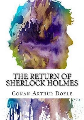 The Return of Sherlock Holmes by Arthur Conan Doyle