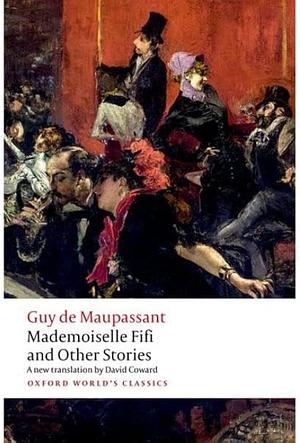 Mademoiselle Fifi and Other Stories by Guy de Maupassant