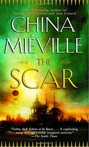 The Scar by China Miéville