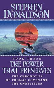 The Power That Preserves by Stephen R. Donaldson