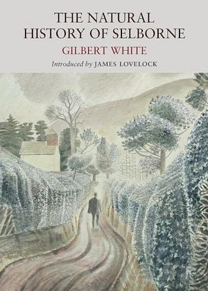 The Natural History of Selbourne by Gilbert White