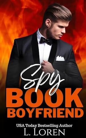 Spy Book Boyfriend  by L. Loren