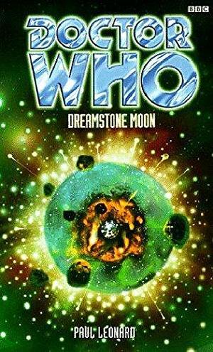 Dreamstone Moon by Paul Leonard, Paul Leonard