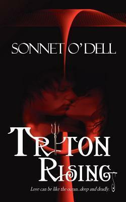 Triton Rising by Sonnet O'Dell