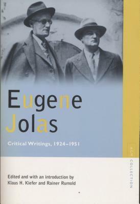 Eugene Jolas: Critical Writings, 1924-1951 by Eugene Jolas