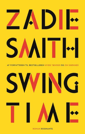 Swing Time by Zadie Smith