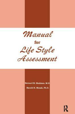 Manual for Life Style Assessment by Bernard H. Shulman