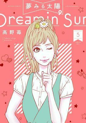 Dreamin' Sun Vol. 5 by Ichigo Takano