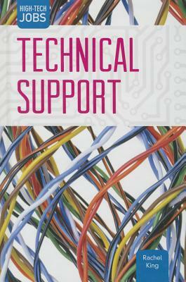 Technical Support by Rachel King