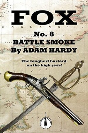 Battle Smoke by Adam Hardy