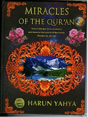 Miracles of The Qur'an by Harun Yahya