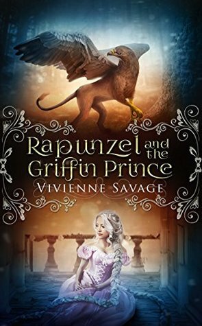 Rapunzel and the Griffin Prince by Vivienne Savage
