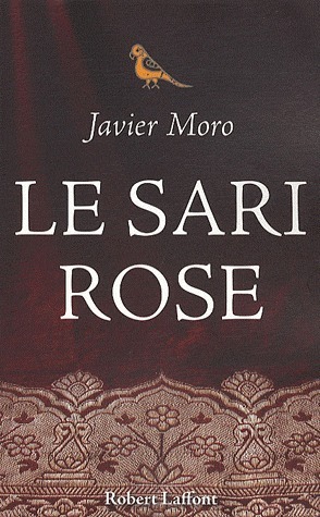 Le Sari rose by François Rosso, Javier Moro