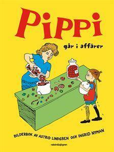Pippi går i affärer by Astrid Lindgren