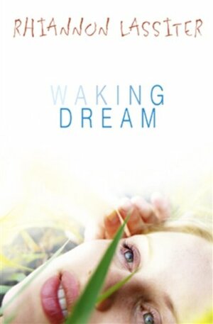 Waking Dream by Rhiannon Lassiter