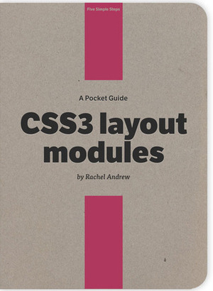 CSS3 layout modules by Rachel Andrew