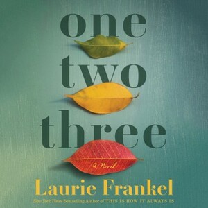 One Two Three by Laurie Frankel