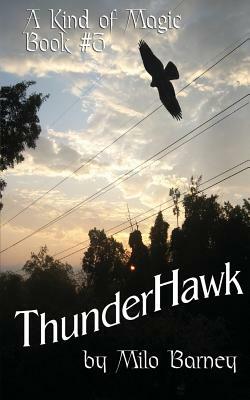 ThunderHawk by Milo Barney