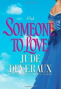 Someone to Love by Jude Deveraux