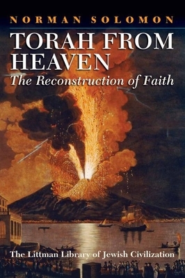 Torah from Heaven: The Reconstruction of Faith by Norman Solomon