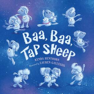 Baa, Baa Tap Sheep by Kenda Henthorn