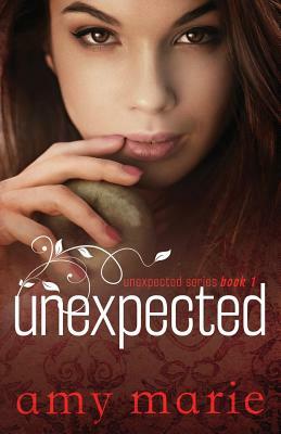 Unexpected by Amy Marie