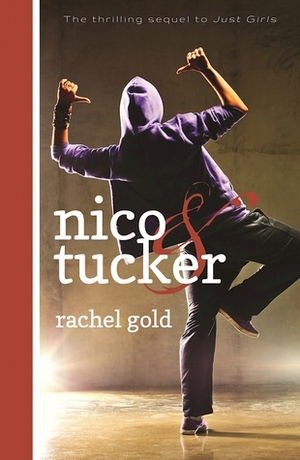 Nico & Tucker by Rachel Gold