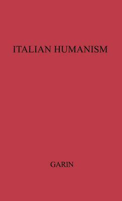 Italian Humanism by Peter Munz