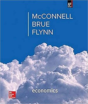 Economics, AP Edition by Stanley Brue, Campbell McConnell, Sean Flynn