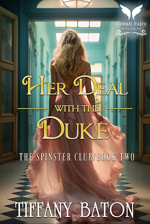 Her Deal with the Duke by Tiffany Baton