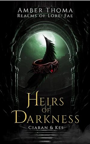 Heirs Of Darkness by Amber Thoma