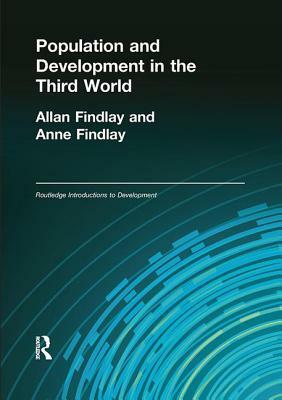 Population and Development in the Third World by Allan M. Findlay