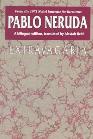 Extravagaria by Pablo Neruda