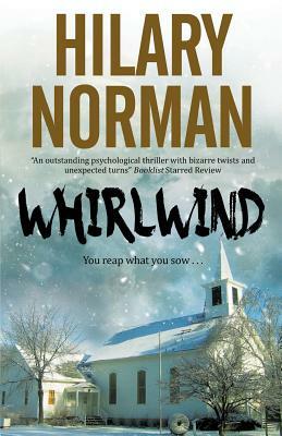 Whirlwind: A Contemporary Thriller Set in Rhode Island by Hilary Norman