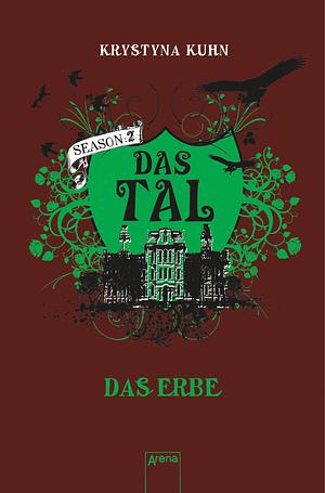 Das Tal. Das Erbe. by Krystyna Kuhn