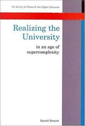 Realizing the University by Ronald Barnett