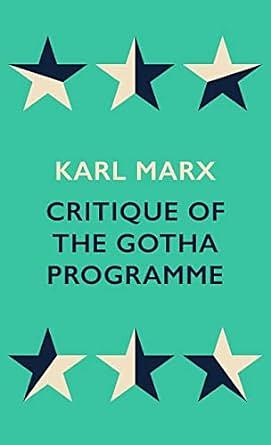 Critique of the Gotha Programme by Karl Marx