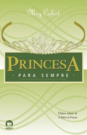 Princesa para sempre by Meg Cabot