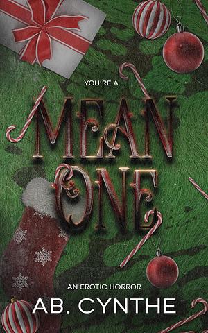 Mean One by Ab. Cynthe