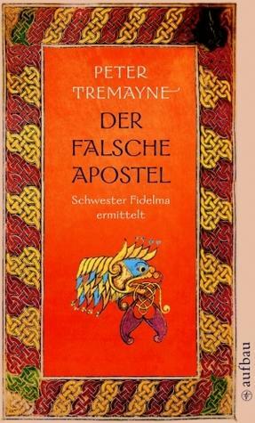 Der falsche Apostel by Irmhild Brandstädter, Peter Tremayne