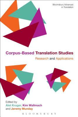 Corpus-Based Translation Studies: Research and Applications by Jeremy Munday