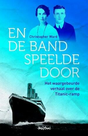 En de band speelde door by Christopher Ward