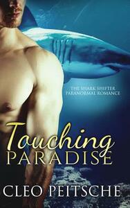 Touching Paradise by Cleo Peitsche