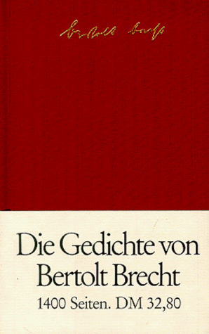 Die Gedichte von Bertolt Brecht in einem Band by Bertolt Brecht